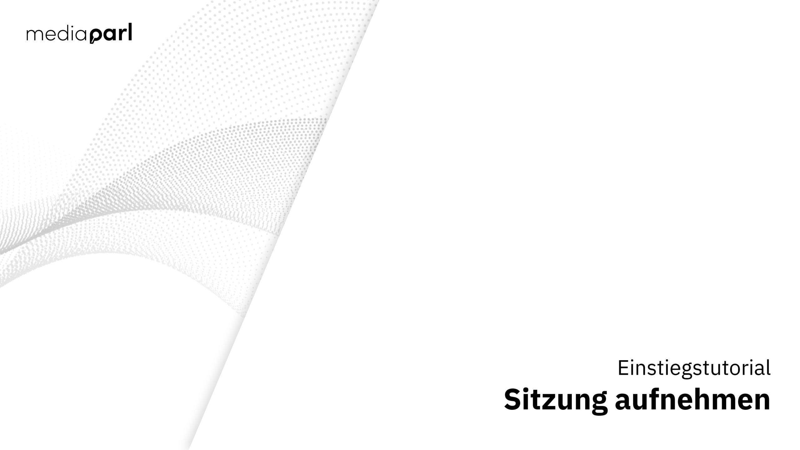 Sitzung aufnehmen